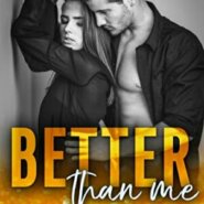 Spotlight & Giveaway: Better Than Me by Kimberly Kincaid