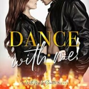 Spotlight & Giveaway: Dance With Me by Kristen Proby