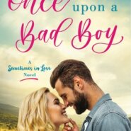 REVIEW: Once Upon A Bad Boy by Melonie Johnson