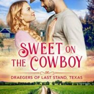 Spotlight & Giveaway: Sweet on the Cowboy by Sasha Summers