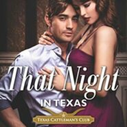 Spotlight & Giveaway: That Night in Texas by Joss Wood