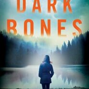 Spotlight & Giveaway: The Dark Bones by Loreth Anne White