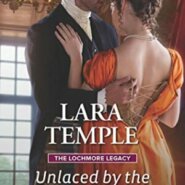 Spotlight & Giveaway: Unlaced by the Highland Duke by Lara Temple