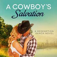 Spotlight & Giveaway: A Cowboy’s Salvation by Megan Ryder