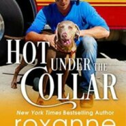 Spotlight & Giveaway: Hot Under the Collar by Roxanne St. Claire