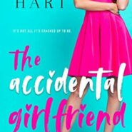 Spotlight & Giveaway: The Accidental Girlfriend by Emma Hart