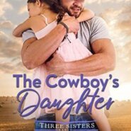 Spotlight & Giveaway: The Cowboy’s Daughter by Jamie K. Schmidt