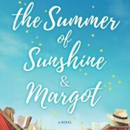 REVIEW: The Summer of Sunshine and Margot by Susan Mallery