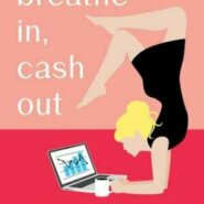 REVIEW: Breathe In, Cash Out by Madeleine Henry