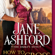 REVIEW: How to Cross a Marquess by Jane Ashford