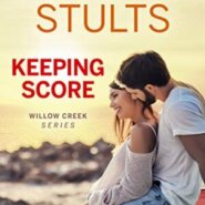 Spotlight & Giveaway: Keeping Score by Shannon Stults