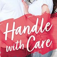 REVIEW: Handle With Care by Helena Hunting