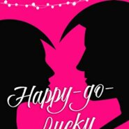 REVIEW: Happy-Go-Lucky by L.H. Cosway