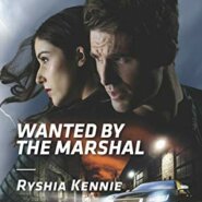 REVIEW: Wanted by the Marshal by Ryshia Kennie