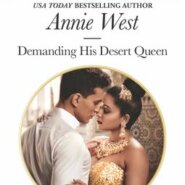 Spotlight & Giveaway: Demanding His Desert Queen by Annie West