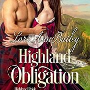 Spotlight & Giveaway: Highland Obligation by Lori Ann Bailey