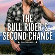 Spotlight & Giveaway: The Bull Rider’s Second Chance by Leah Vale