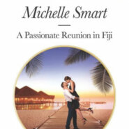 REVIEW: A Passionate Reunion in Fiji by Michelle Smart