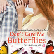 REVIEW: Don’t Give Me Butterflies by Tara Sheets