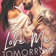 Spotlight & Giveaway: Love Me Tomorrow by Maria Luis