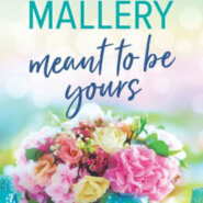 REVIEW: Meant to Be Yours by Susan Mallery