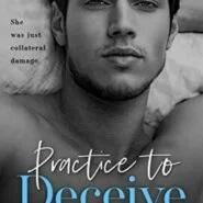 Spotlight & Giveaway: Practice to Deceive by Olivia Evans