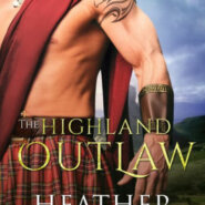 Spotlight & Giveaway: The Highland Outlaw by Heather McCollum