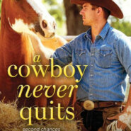 Spotlight & Giveaway: A Cowboy Never Quits by Cindi Madsen