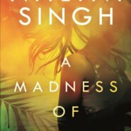 REVIEW: A Madness of Sunshine by Nalini Singh