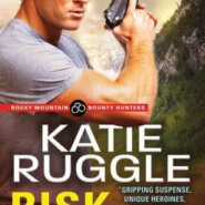 Spotlight & Giveaway: Risk It All by Katie Ruggle