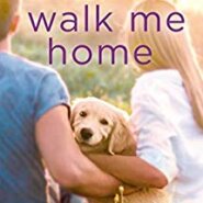 REVIEW: Walk Me Home by Liza Kendall