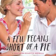 REVIEW: A Few Pecans Short of a Pie by Molly Harper