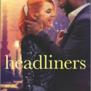 Spotlight & Giveaway: Headliners by Lucy Parker