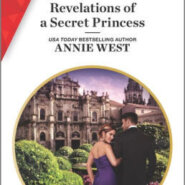 Spotlight & Giveaway: Revelations of a Secret Princess by Annie West