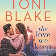 REVIEW: The Love We Keep by Toni Blake