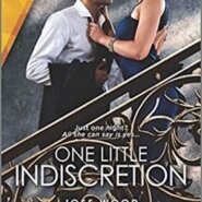 Spotlight & Giveaway: One Little Indiscretion by Joss Wood