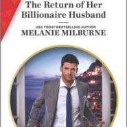 Spotlight & Giveaway: The Return of Her Billionaire Husband by Melanie Milburne