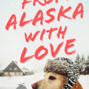 REVIEW: From Alaska with Love by Ally James