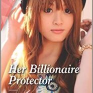 REVIEW: Her Billionaire Protector  by Nina Singh