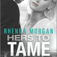 Spotlight & Giveaway: Hers to Tame by Rhenna Morgan