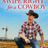 Spotlight & Giveaway: Swipe Right for a Cowboy by Karen Foley