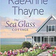 REVIEW: The Sea Glass Cottage by RaeAnne Thayne