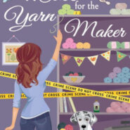 Spotlight & Giveaway: A Case for the Yarn Maker by Candace Havens