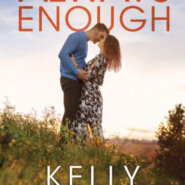 Spotlight & Giveaway: Always Enough by Kelly Elliott