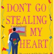 REVIEW: Don’t Go Stealing My Heart by Kelly Siskind