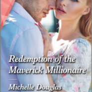 Spotlight & Giveaway: Redemption of the Maverick Millionaire by Michelle Douglas