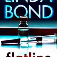 Spotlight & Giveaway: Flatline by Linda Bond