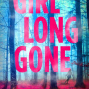 Spotlight & Giveaway: Girl Long Gone by Danielle M Haas