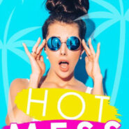 Spotlight & Giveaway: Hot Mess by Emma Hart