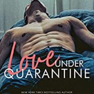 REVIEW: Love Under Quarantine by Kylie Scott & Audrey Carlan
